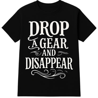 Quotes Biker T-Shirt